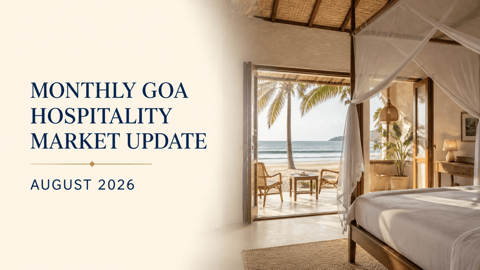 August 2026 – Goa Hospitality Update