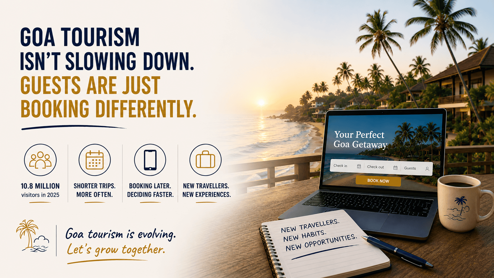 Goa Tourism Isn’t Slowing Down. Your Guests Are Just Booking Differently