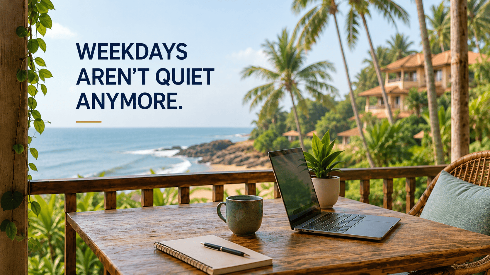 Working from a resort