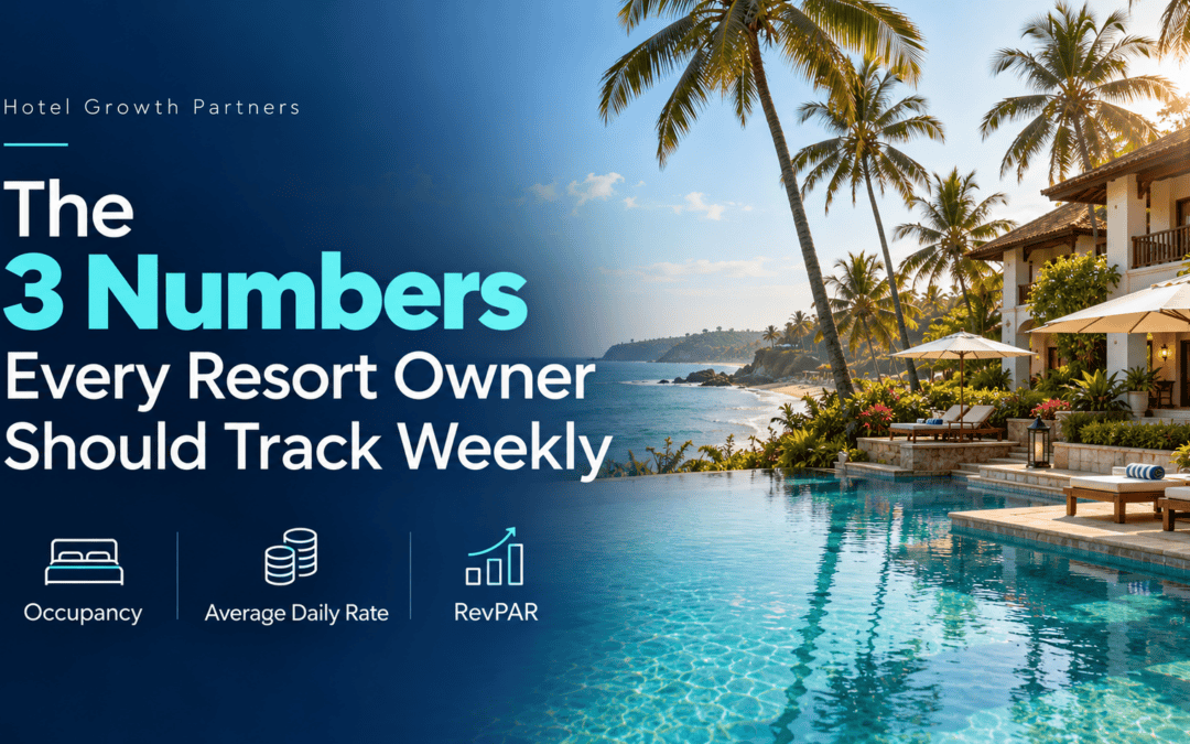 The 3 Numbers Every Resort Owner Should Track Weekly