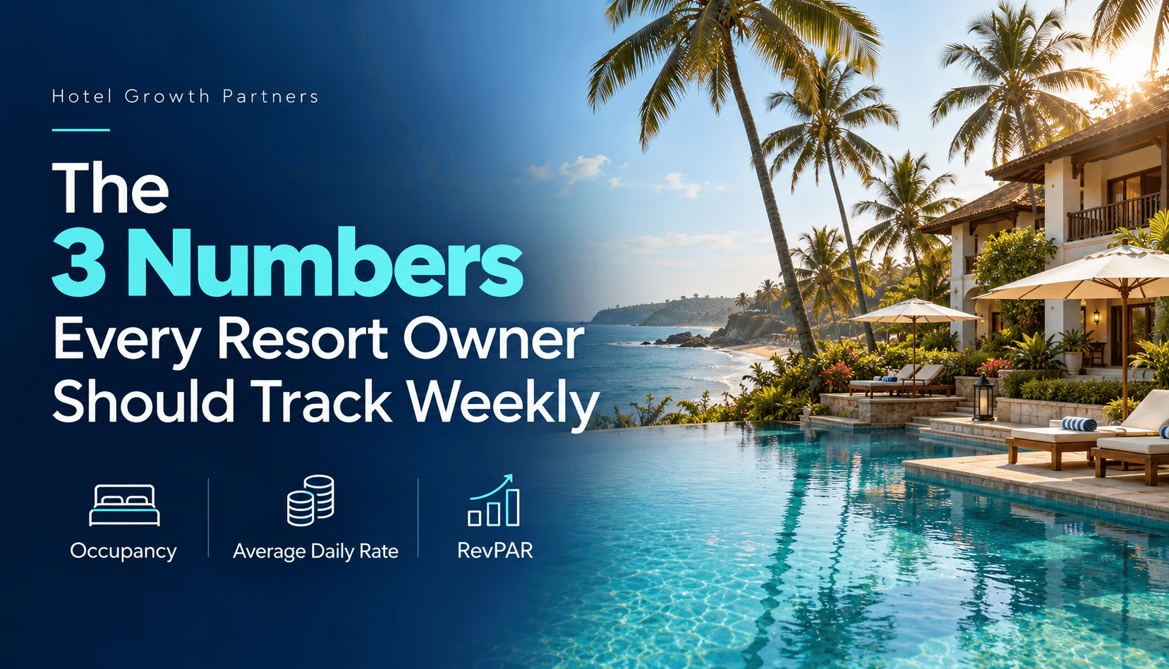 The 3 Numbers Every Resort Owner Should Track — article image from Hotel Growth Partners Insights